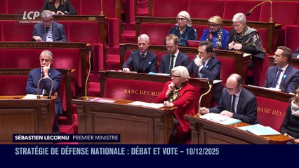 La séance est ouverte ! - Stratégie de défense nationale : débat et vote - 10/12/2025