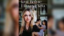 Lost Before I Found You - FULL HD MOVIE [Eng Sub]