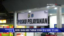 Mobil MBG Tabrak Siswa di Cilincing Naik Penyidikan, Polisi: Ada Dugaan Kelalaian! | KOMPAS PAGI