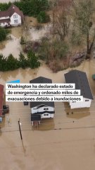 Inundaciones en Washington provocan miles de evacuaciones