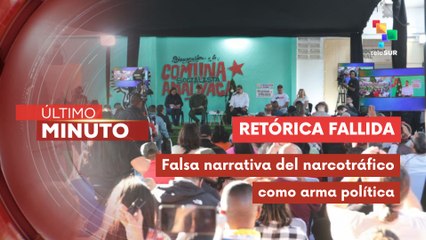 Pdte. Maduro desenmascara retórica antivenezolana sobre narcotráfico