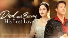 DIED AND BECOME HIS LOST LOVE