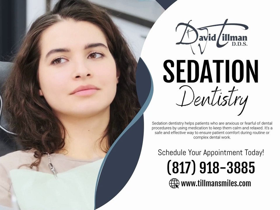 Dr. David Tillman on Sedation Dentistry