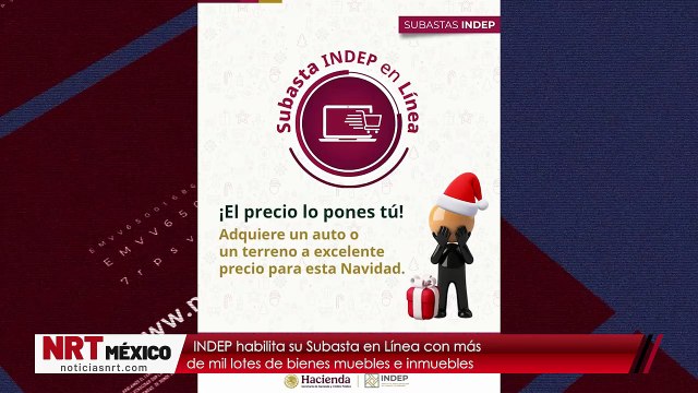 INDEP habilita su Subasta en Línea con más de mil lotes de bienes muebles e inmuebles