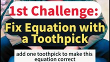 Add One Toothpick to Fix Equation? Husband’s Move Is Awesome🤩