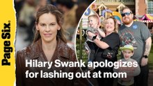 Hilary Swank apologizes for lashing out at mom taking terminally ill sons on Make-A-Wish trip