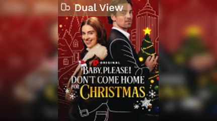 [ Hot 2025🔥] Baby, Please! Don't Come Home Christmas Full Movie