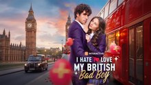 I Hate To Love My British Bad Boy - Full Movie
