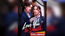 [ Hot 2025🔥] Love You To Death Full