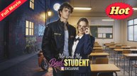 My Bad Student and I #fullmovie #englishsub