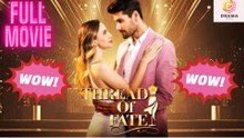 [New] Thread of Fate #flickreel - Full Movie  Drama Hub