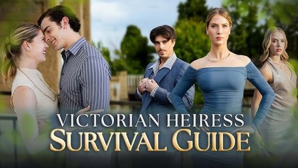 🎁🔥Hot Heiress Survival Guide 🏡Abc 🏆🏆🏆🏆🏆 - Full Movie