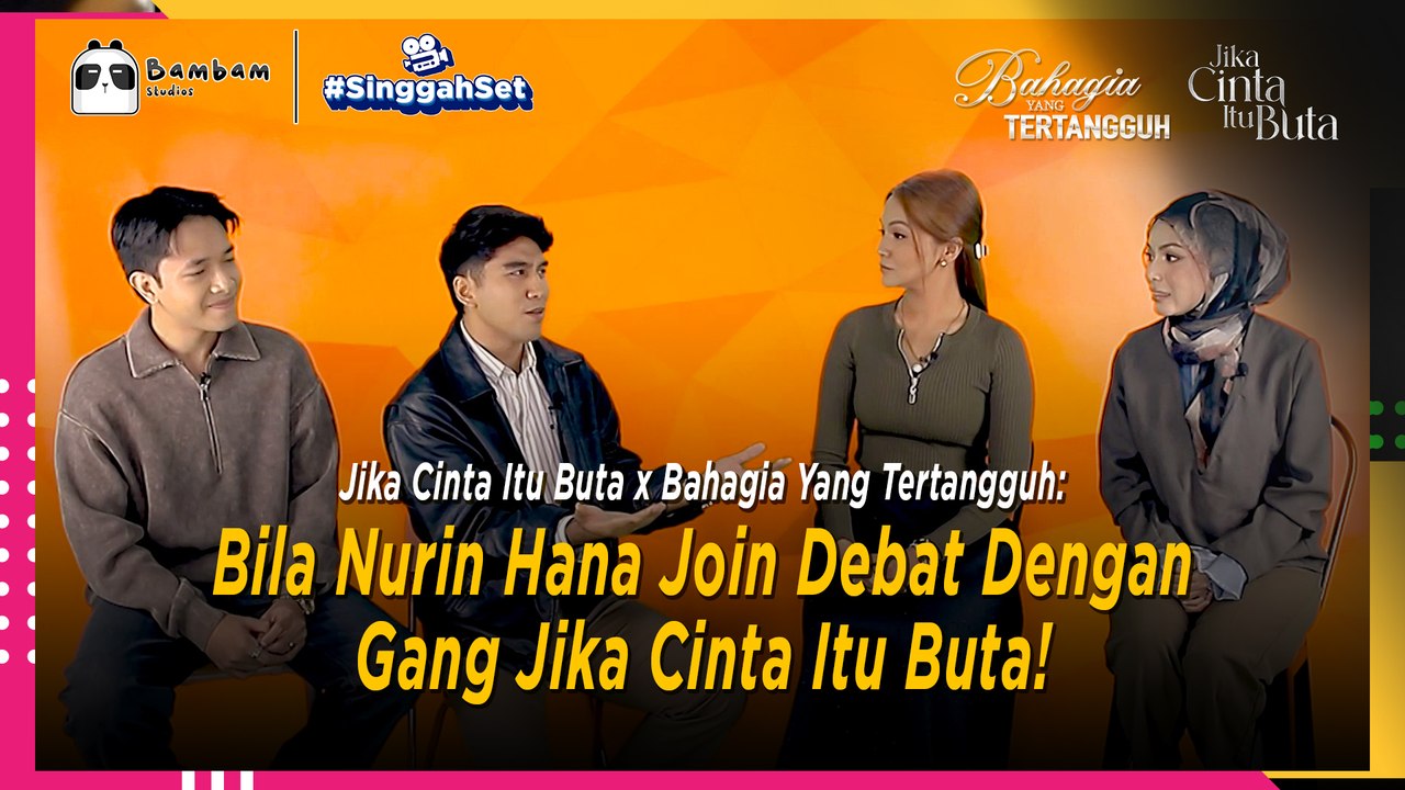 Bila Nurin Hana Join Debat Dengan Gang Jika Cinta Itu Buta! | #SinggahSet
