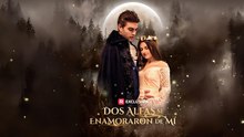 Dos Alfas Se Enamoraron De Mí