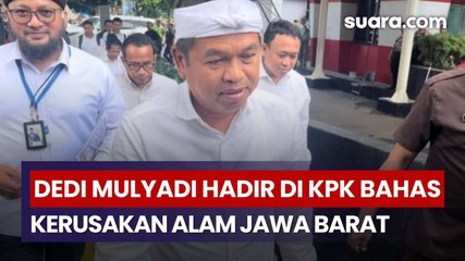 Dedi Mulyadi Penuhi Panggilan KPK, Soroti Kondisi Sungai dan Hutan di Jawa Barat
