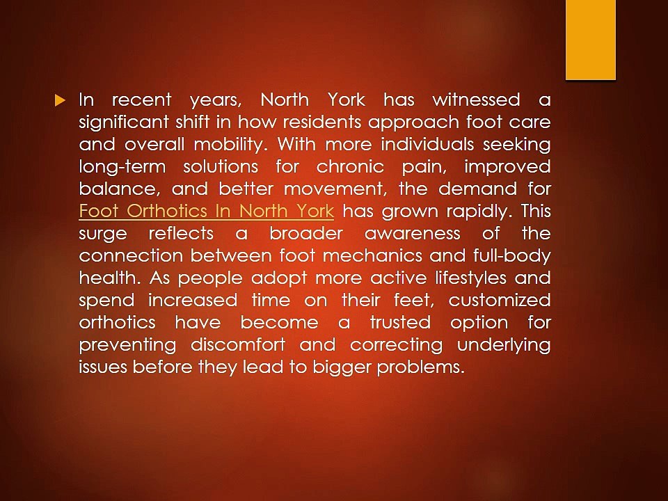 North York’s Rise in Foot Orthotics: What It Means for Your Foot Health