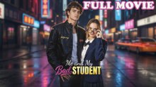 My Bad Student and Me #FullMovie