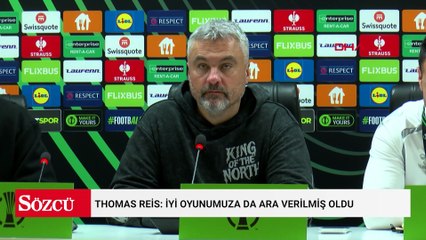 Thomas Reis: İyi oyunumuza da ara verilmiş oldu