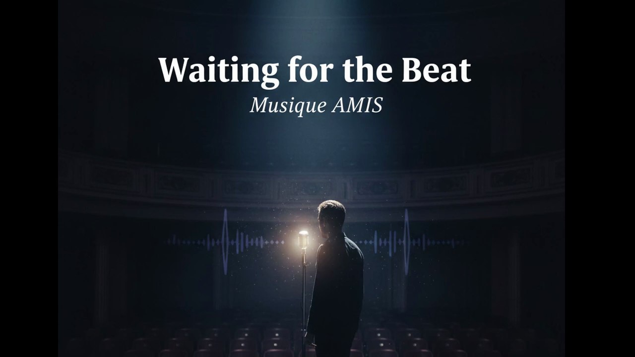Waiting for the Beat - Musique AMIS