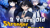 8 Years Old Stronger Than Death