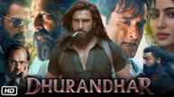 DHURANDHAR PART 1 (2025) SANJAY DUTT, RANVEER SINGH, AKSHAY KHANNA NEW SUPERHIT BOLLYWOOD MOVIE HD 1080P