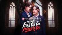 Te amo hasta la muerte en Español