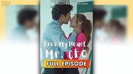 Free My Heart, Mr. CEO (2025) - FULL | WEBSITE FREE