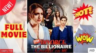 [TOP MOVIE] After Divorce, The Billionaire Crushed On Me