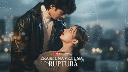 Érase una vez una ruptura