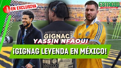 GIGNAC: El Francés que México Volvió Leyenda| Estadio Deportes