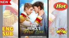 The Prince's First Love (2025) - FULL [Eng Sub]