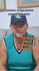 A SCUOLA CON IL MAESTRO PANDOLFI PER L'EVAQUAZIONE GAGGIO MARANZA