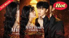 [EngSub] After Hours With My Clueless Boss