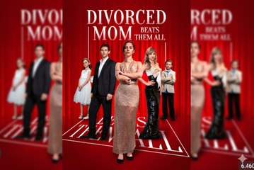 Divorced Mom Beats Them All Full Movie