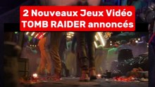 Nouveaux jeux Tomb Raider