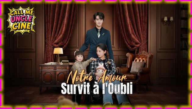 Notre Amour Survit à l'Oubli ( Doublé ) - Sous-titres Français