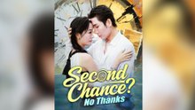 Second Chance No Thanks Full Episode