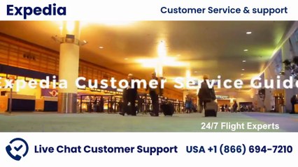 All Reach™ EXPEDIA CUSTOMER© SERVICE number