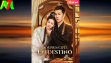 Dos Príncipes, Un Destino En Español