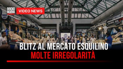 Blitz al mercato Esquilino, molte irregolarità