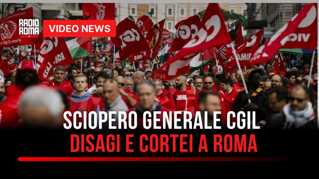 Sciopero generale Cgil, disagi e cortei a Roma
