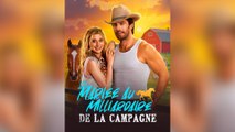 Mariée au Milliardaire de la Campagne Épisode Complet