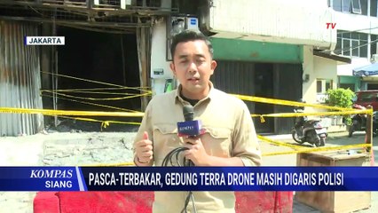 Penampakan Gedung Terra Drone Usai Kebakaran Maut, Masih Terpasang Garis Polisi | KOMPAS SIANG