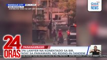 CPA lawyer na konektado sa BIR, patay sa pamamaril ng riding-in-tandem | 24 Oras