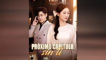 Próximo capítulo sin ti (Doblado)