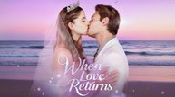 When Love Returns - FULL EP