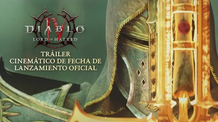 Tráiler cinemático con fecha de Diablo IV: Lord of Hatred