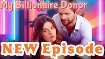 A Deal With My Billionaire Donor Full Movie _ Dramabox