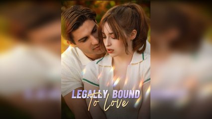 Legally Bound To Love Full Episode