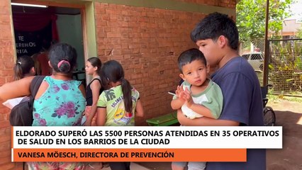 Eldorado superó las 5500 personas atendidas en operativos de salud